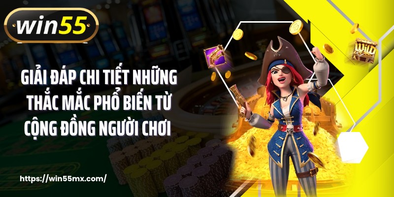 Giải đáp chi tiết những thắc mắc phổ biến từ cộng đồng người chơi