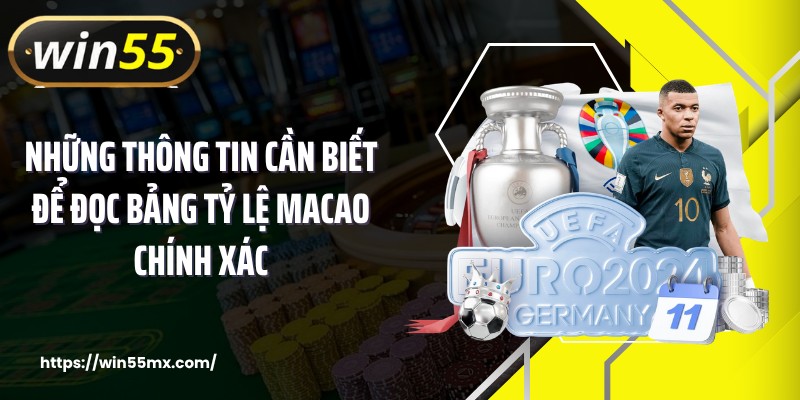 Những thông tin cần biết để đọc bảng tỷ lệ Macao chính xác
